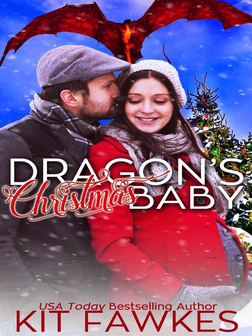 Title details for Dragon's Christmas Baby by Kit Fawkes - Available